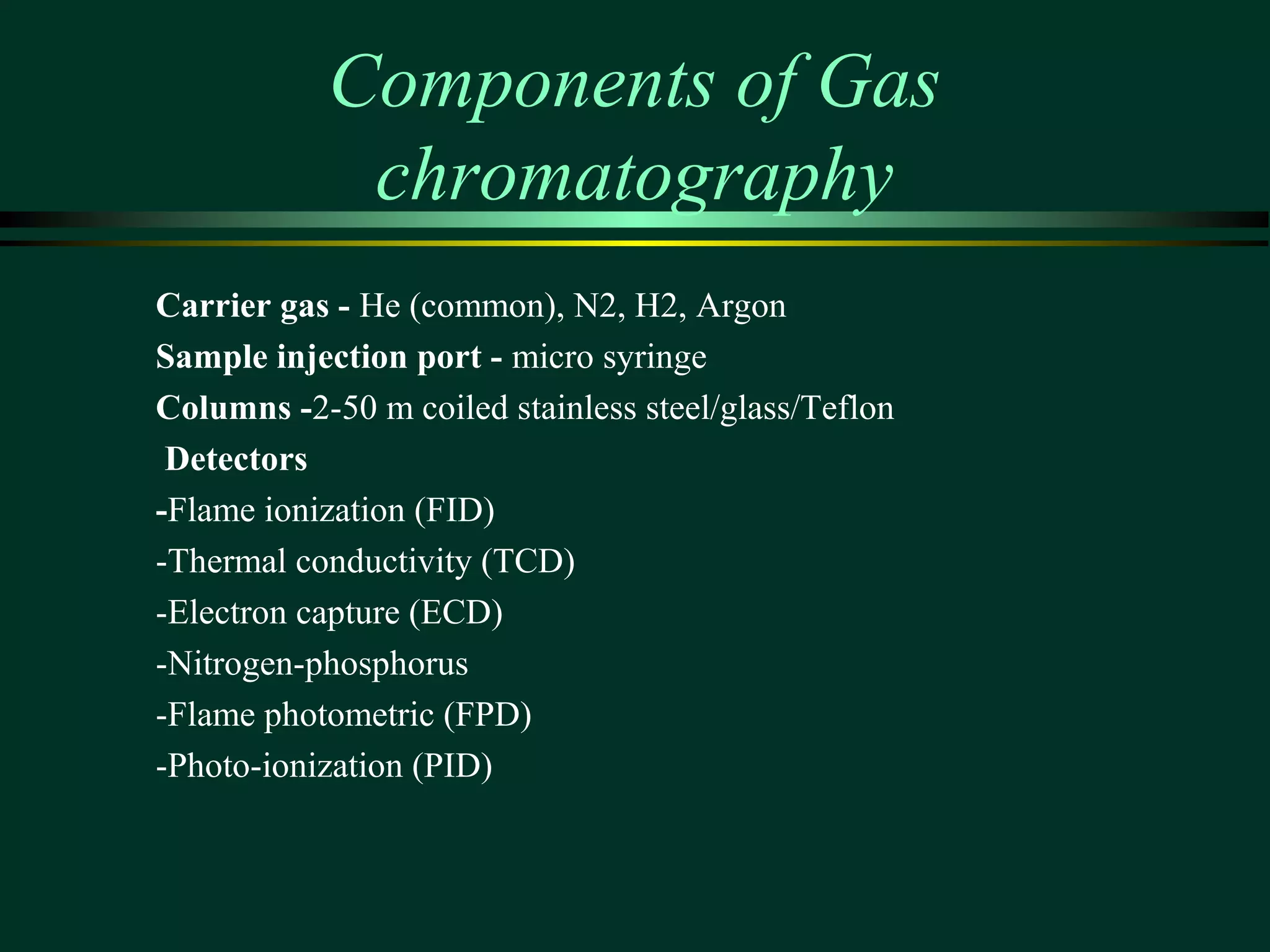 Gas chromatography | PPT