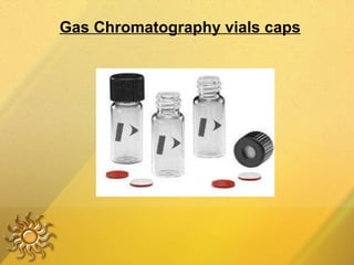 Gas Chromatography vials caps 