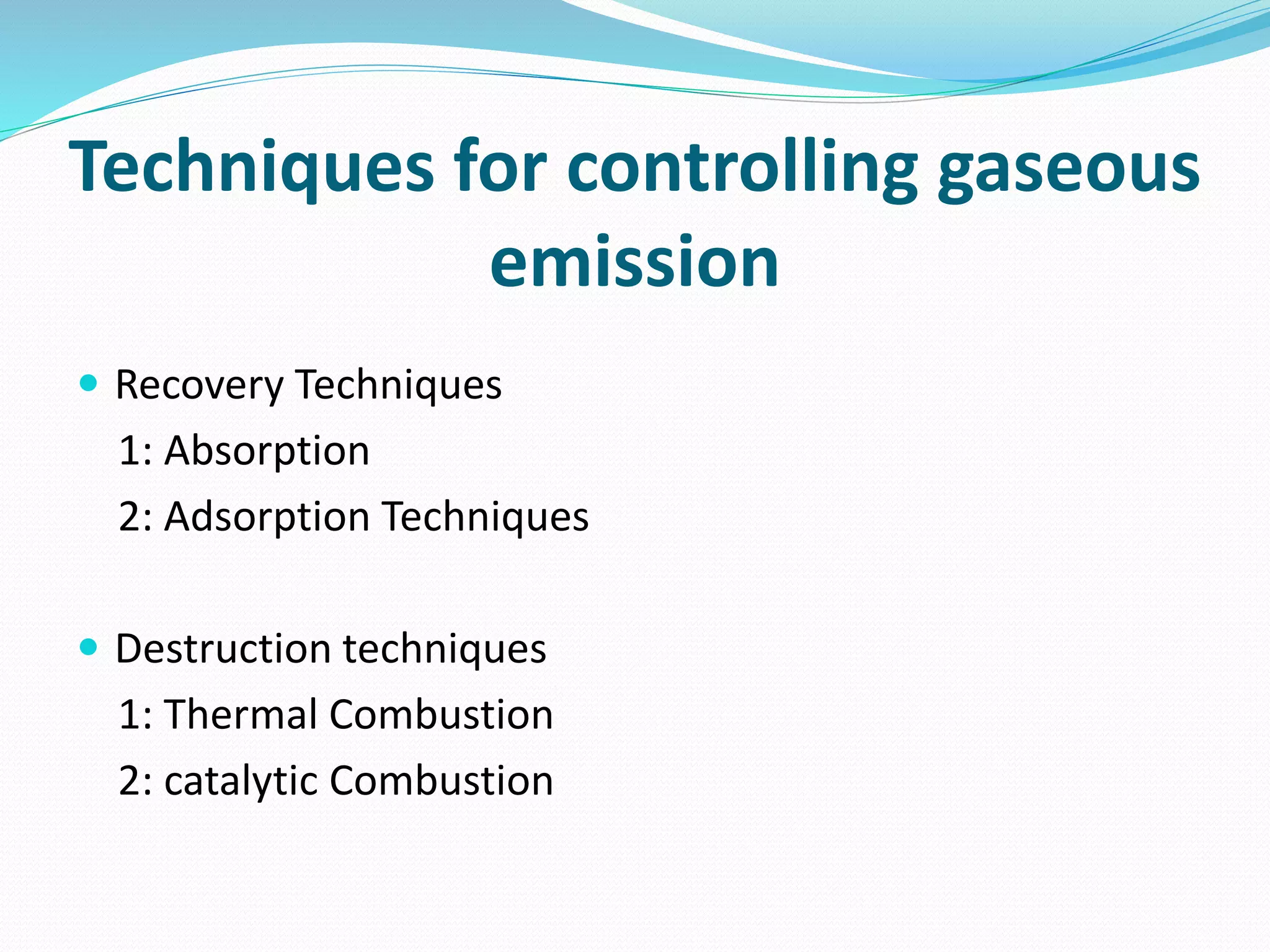 Gaseous Control Techniques , Lecture 10, Fuel Technology2, (Week 14).pptx