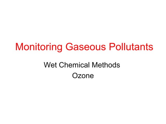 Monitoring of Gaseous Pollutants | PPT