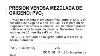 What Is Pvo2 Gases sanguíneos | PPTX