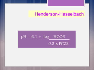 Henderson-Hasselbach
 