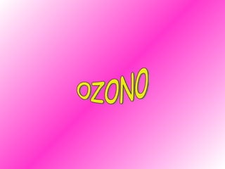 OZONO 