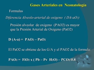 Interpretacion de gases arteriales en neonatologia | PPT