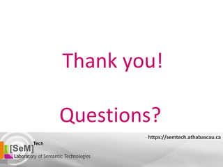 Thank you! Questions?  https://semtech.athabascau.ca 