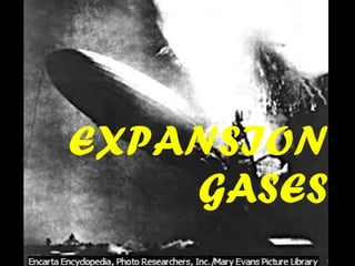 EXPANSION GASES 