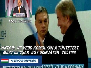 Gaskó-Orbán  paktum!!!