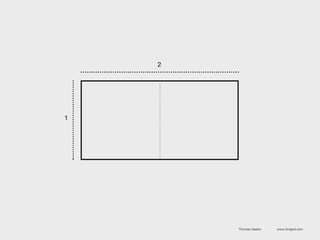 Thomas Gaskin www.3x4grid.com
1
2
 