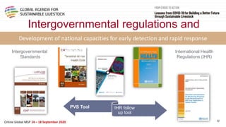 Framing presentation on animal health and animal welfare perspective, predict, prevent and control of emerging zoonosis