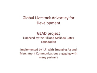 An update on the Global Livestock Advocacy for Development project