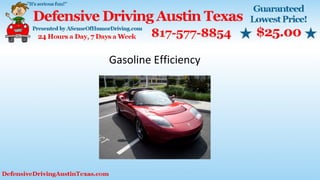 Gasoline Efficiency
 