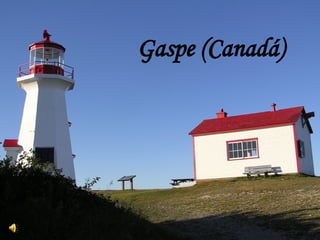 Gaspe (Canadá) 