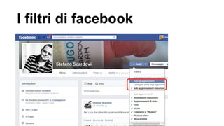 I filtri di facebook
 