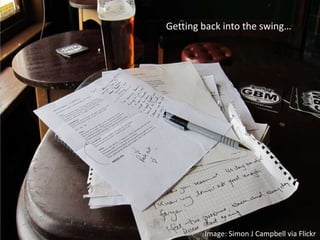 Getting back into the swing…




        Image: Simon J Campbell via Flickr
 