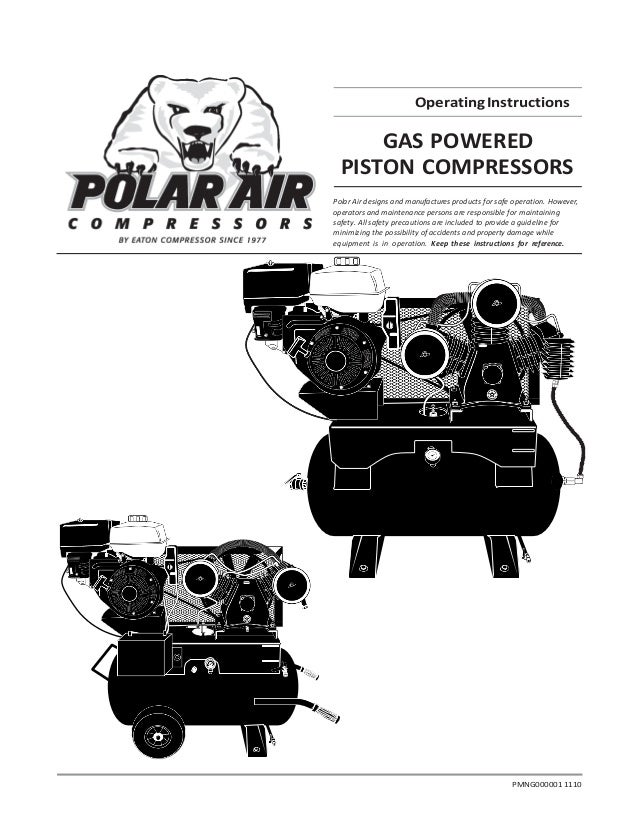 Gas Powered Piston Compressors Operating Instructions
