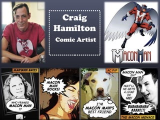 Craig
Hamilton
Comic Artist
 