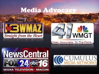 Media Advocacy
 