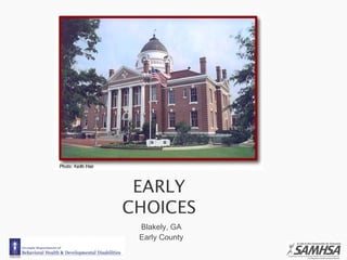 Blakely, GA
Early County
 