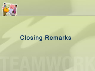 Closing Remarks
 