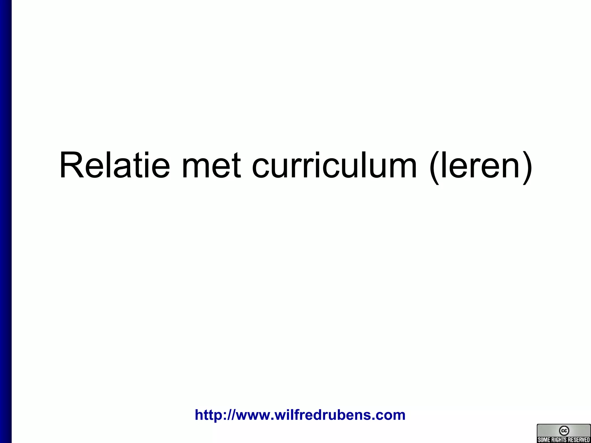 Relatie met curriculum (leren) 