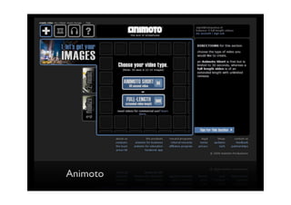 Animoto
 