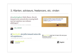 3. Klanten, adviseurs, freelancers, etc. vinden
 