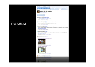 Friendfeed

             tekst
 