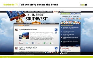 Methode 7: Tell the story behind the brand




Gastcollege VU
 