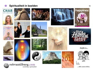 Spiritualiteit in beelden   11
 
