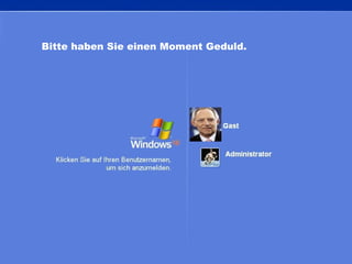 Bitte haben Sie einen Moment Geduld. 