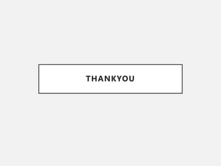 THANKYOU
 