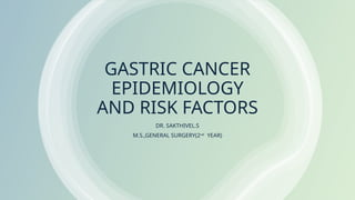 Gastric cancer and their Risk factors.pptx