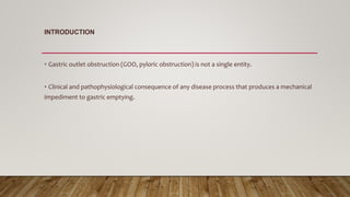Gooss GASTRIC OUTLET OBSTRUCTION.pptx