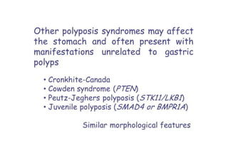 Gastric polyps | PPTX