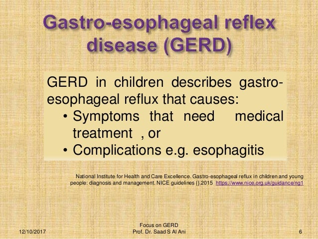 Gastro esophageal reflux disease(GERD)