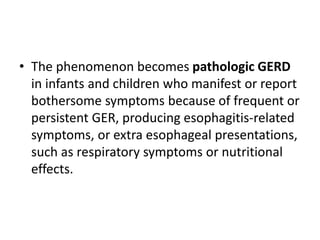 Gastroesophageal reflux disease | PPTX