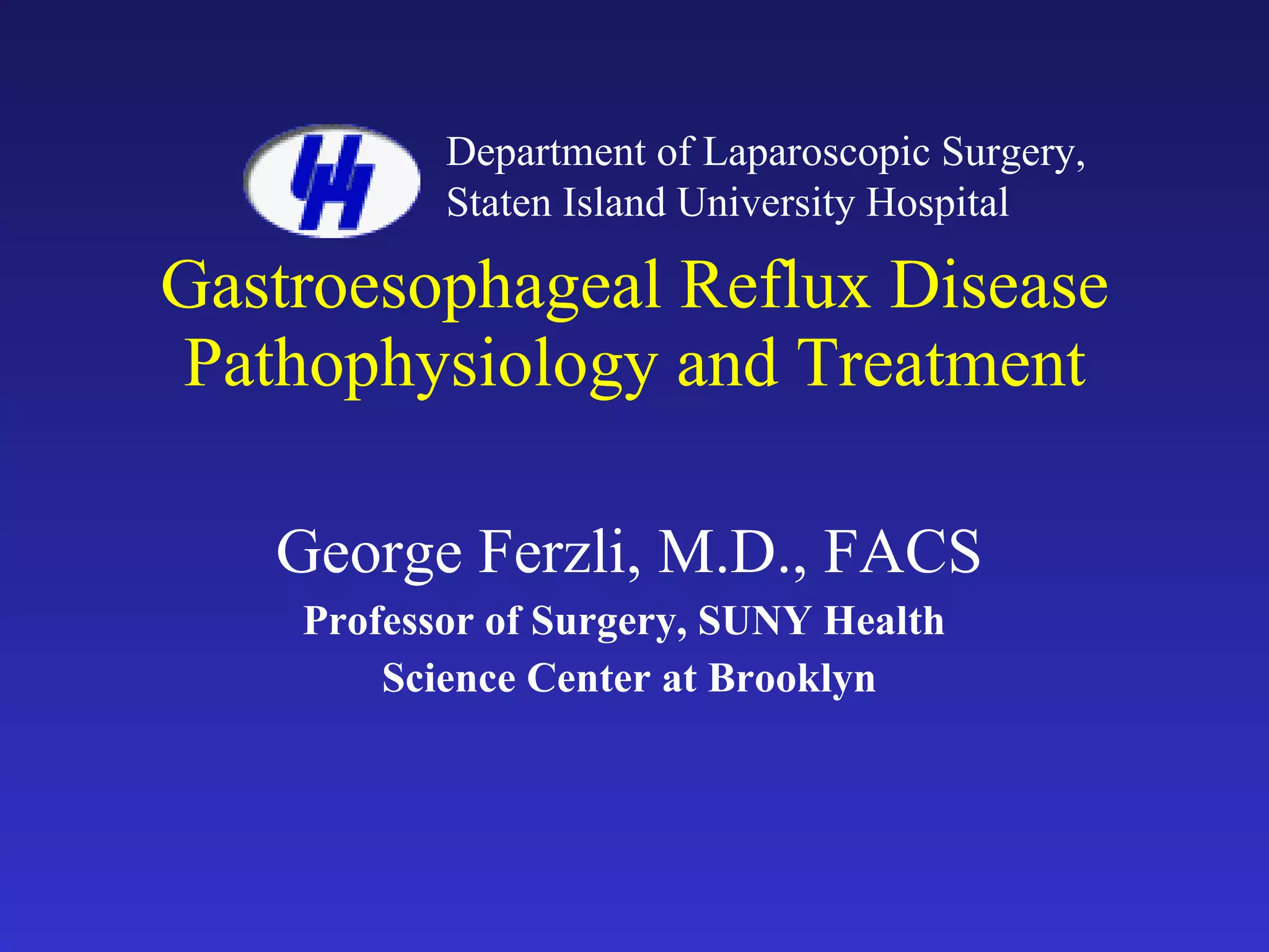 Gastroesophageal Reflux Disease Pathophysiology and Treatment | PPT