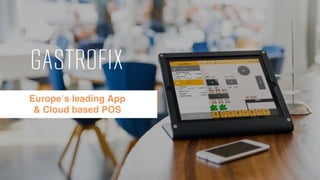 Europe´s leading App
& Cloud based POS
 