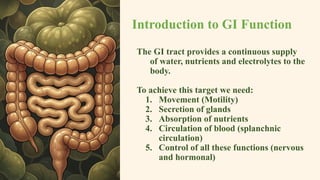 Comprehensive Overview of Gastrointestinal Physiology and Function | PPTX