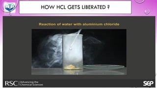 HOW HCL GETS LIBERATED ?
 