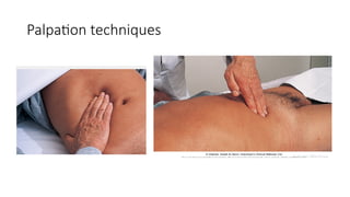 Palpation techniques
 