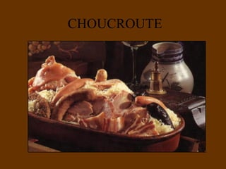 CHOUCROUTE 
