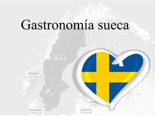 Gastronomía sueca
 