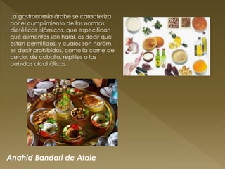 Anahid Bandari de Ataie - Gastronomia arabe