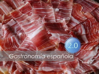 Gastronomía española 
 