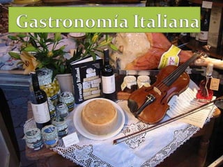 Gastronomía Italiana 