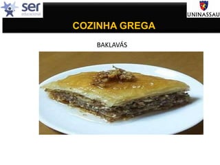 COZINHA GREGA
BAKLAVÁS
 