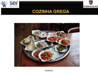 COZINHA GREGA
MEZÉDES
 