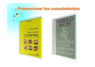 PPrroommoocciioonnaarr llooss ccoonnoocciimmiieennttooss
 