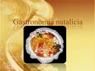 Gastronomia natalícia 
